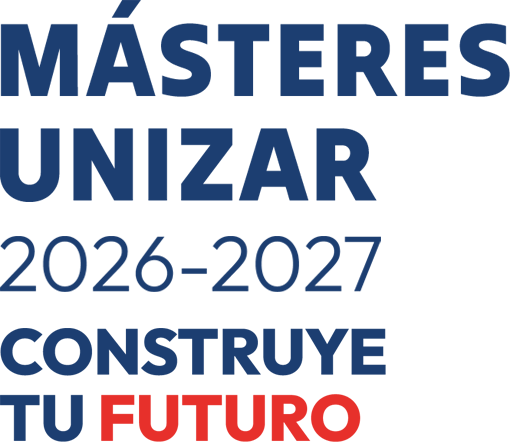 Másteres UNIZAR 2026-27 | Construye tu futuro